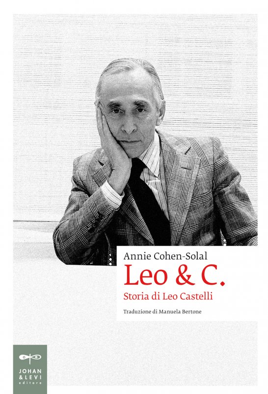 Leo & C. - Annie Cohen-Solal - Johan & Levi - Libro Museo Fondazione Rovati