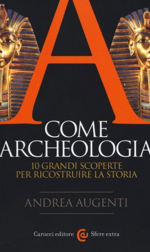 A come archeologia