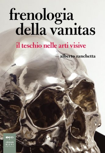 Frenologia della vanitas - Il teschio nelle arti visive