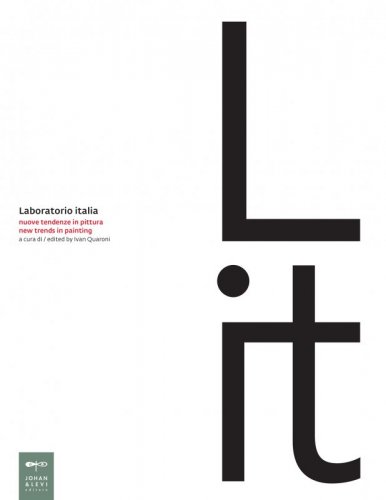 Laboratorio italia - Nuove tendenze in pittura / New trends in painting