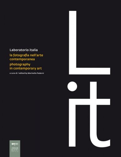 Laboratorio Italia - La fotografia nell'arte contemporanea